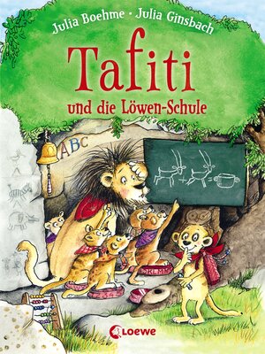 cover image of Tafiti und die Löwen-Schule (Band 12)